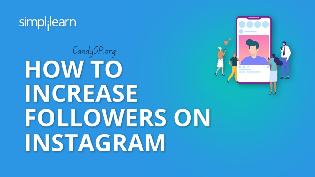 How To Instagram Followers Increased