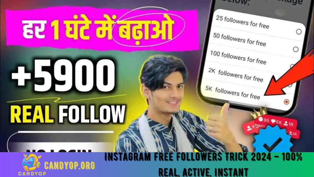 Instagram Free Followers Trick 2024 – 100% Real, Active, Instant