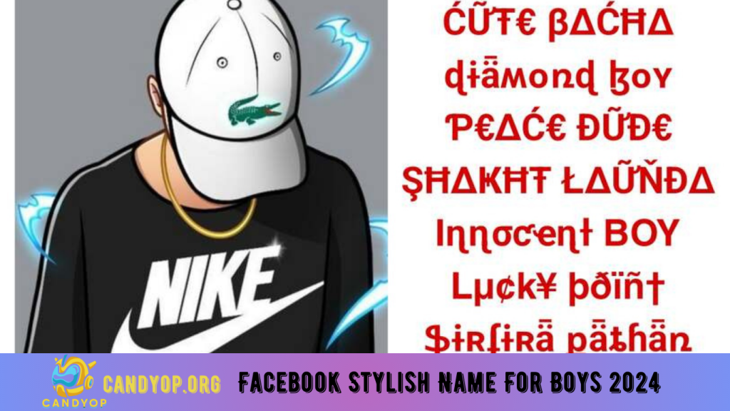 Facebook Stylish Name For Boys 2024