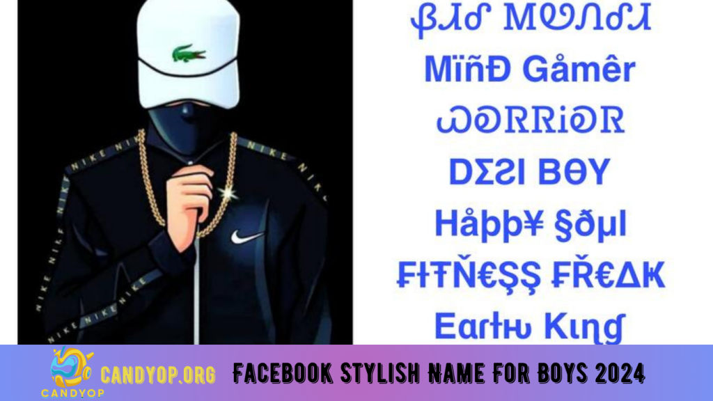 Facebook Stylish Name For Boys 2024