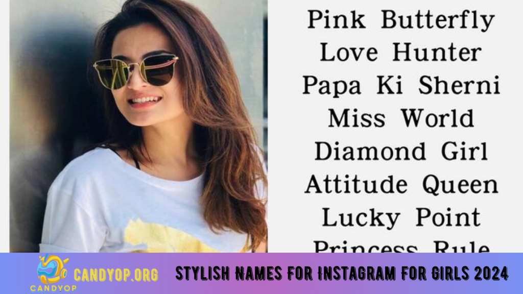 Stylish Names For Instagram For Girls 2024