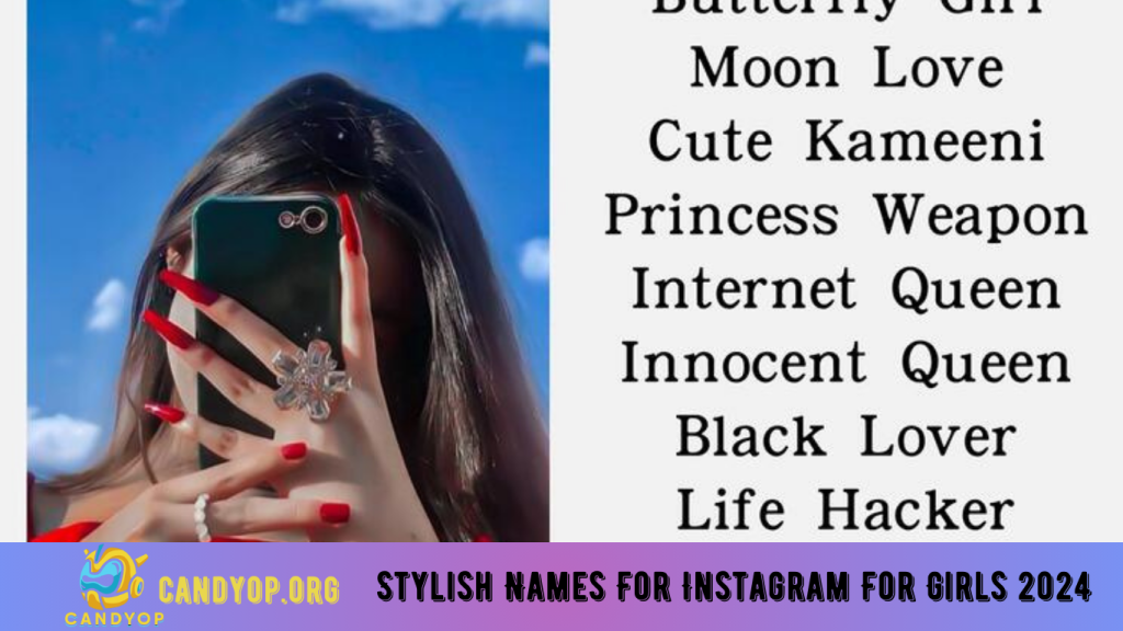 Stylish Names For Instagram For Girls 2024