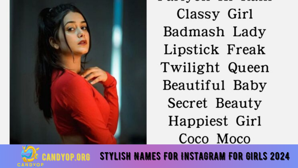 Stylish Names For Instagram For Girls 2024