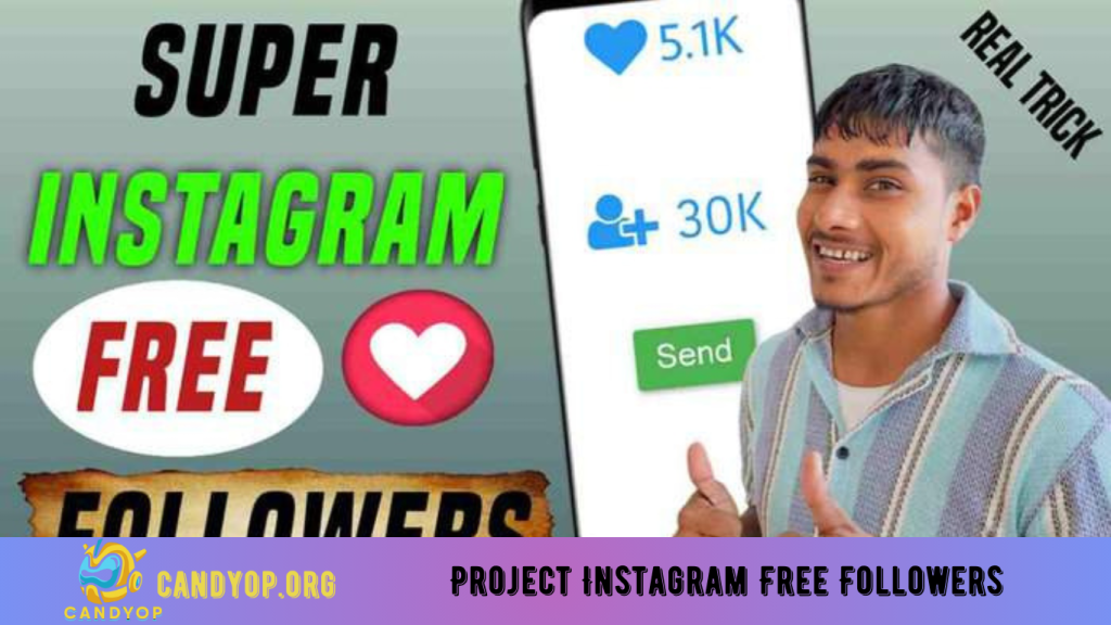 Project Instagram Free Followers – 100% FREE, Active, Instant 2024