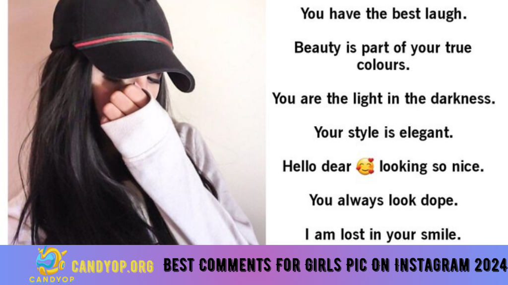 Best Comments For Girls Pic On Instagram 2024