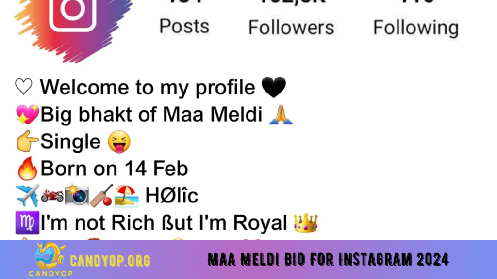 Maa Meldi Bio For Instagram 2024