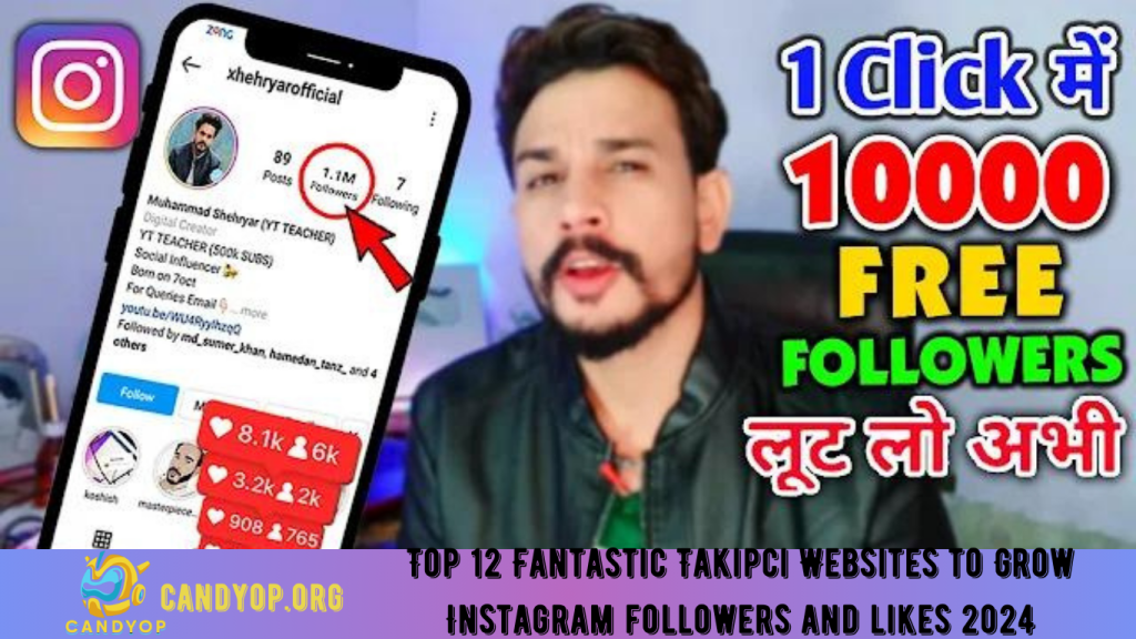 Top 12 Fantastic Takipci Websites to Grow Instagram followers and likes 2024