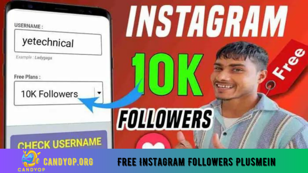 Free Instagram Followers Plusmein – 100% FREE, Active, Instant 2024