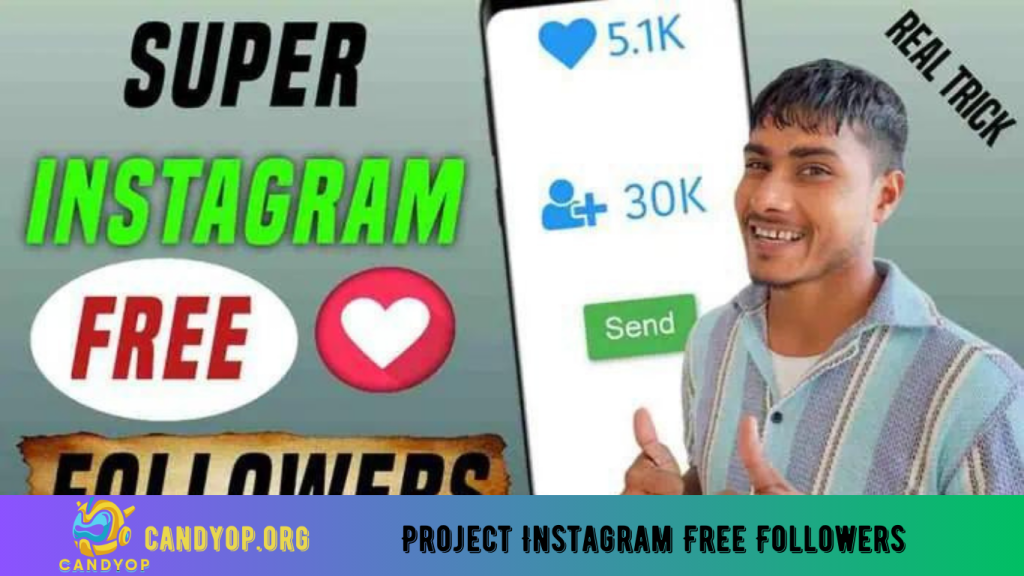 Project Instagram Free Followers – 100% FREE, Active, Instant 2024