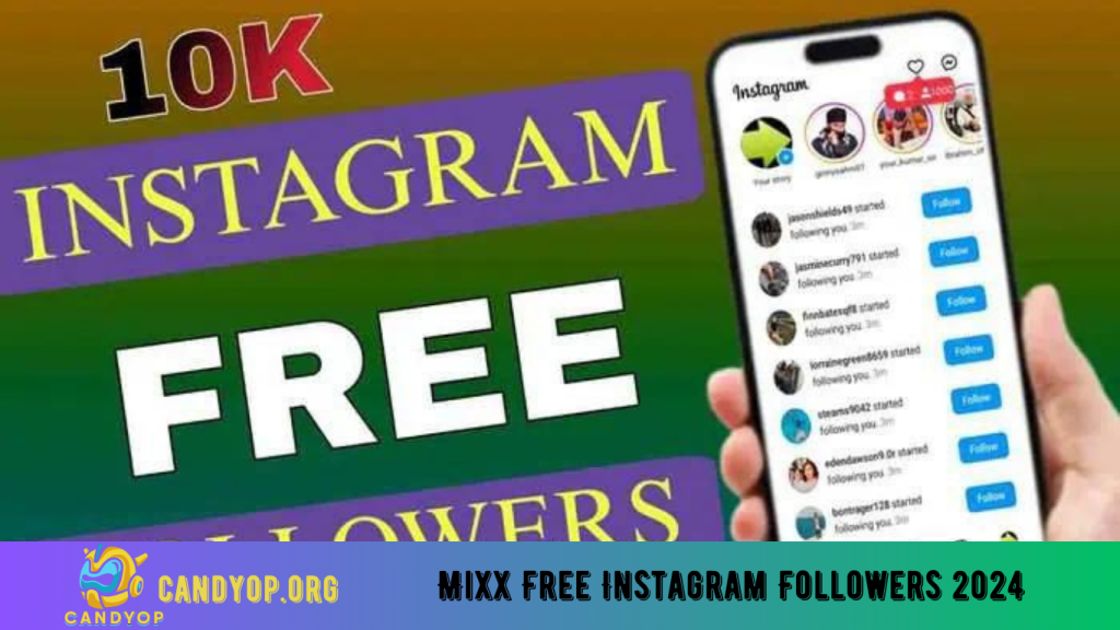 Mixx Free Instagram Followers 2024 – 100% FREE, Real, Instant, Active