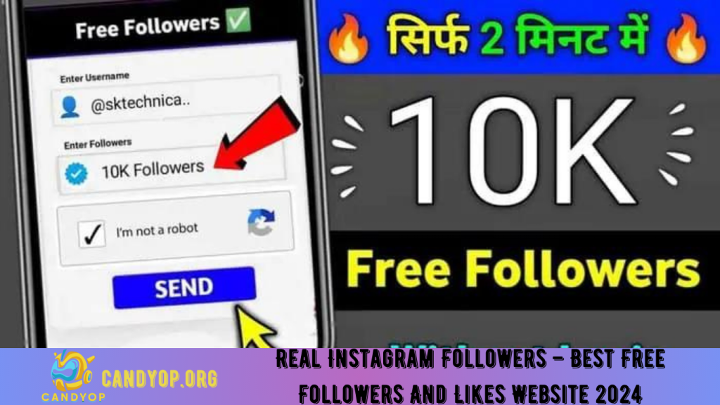 Real Instagram Followers – Best Free Followers And Likes Website 2024