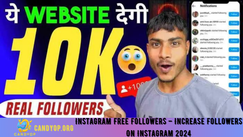 Instagram Free Followers – Increase Followers On Instagram 2024